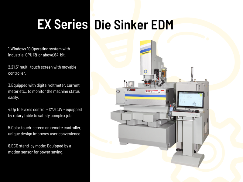 Introducing the EX Series: Latest Die Sinker EDM with Advanced Windows Platform